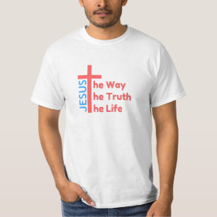 Way Truth Life T-shirt