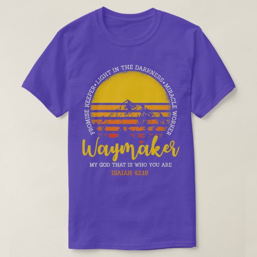 Waymaker, mijn God die jij bent wonderbaarlijke we T-shirt (Design voorkant)