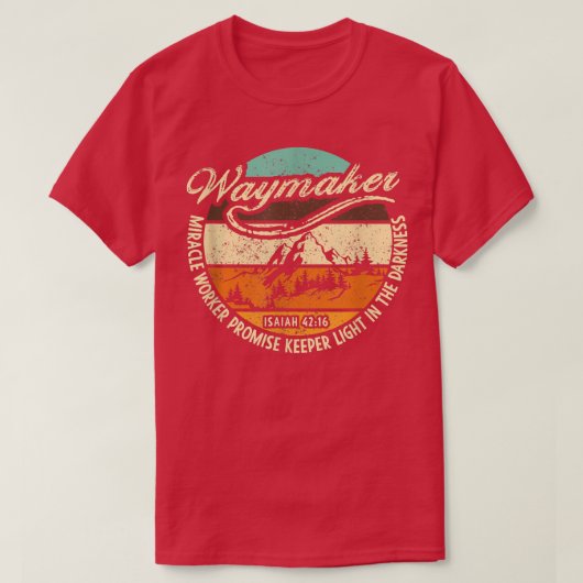 Waymaker, mijn God die jij bent wonderbaarlijke we T-shirt (Design voorkant)