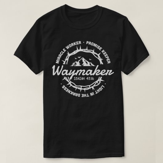Waymaker Mirakelwerker Beloofd Houder Jezus Chris T-shirt (Design voorkant)