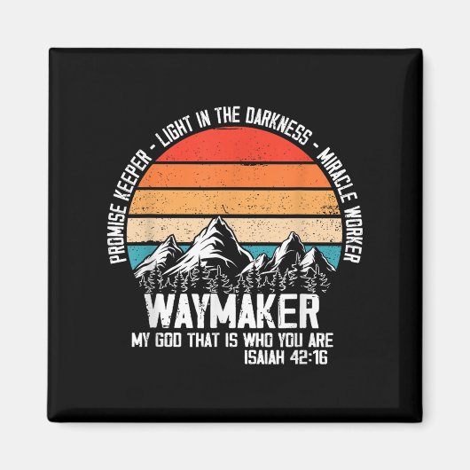 Waymaker My God That Who You Are Isaiah Bible Vers Magneet (Voorkant)