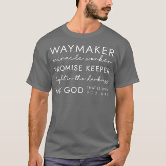 WAYMAKER PROMISE BEHOUD MIRACLE WORKER CHRISTELIJK T-SHIRT