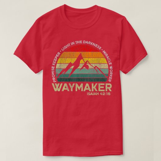  Waymaker Promise Keeper Miraker Worker Chr T-shirt (Design voorkant)