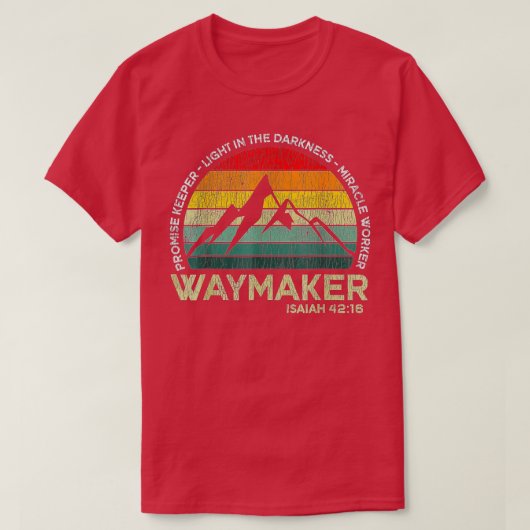 Waymaker Promise Keeper Miraker Worker Chr T-shirt (Design voorkant)