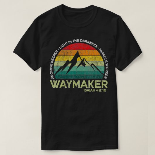  Waymaker Promise Keeper Miraker Worker Chr T-shirt (Design voorkant)