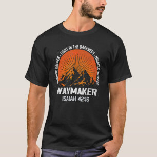 Waymaker Promise Keeper Miraker Worker Christelijk T-shirt
