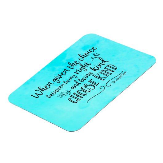 Wayne Dyer citaat kies soort magneet (Linkerzijde)