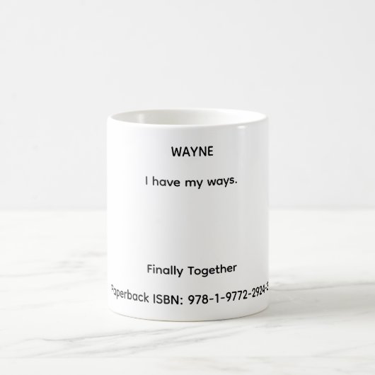 Wayne Quote in Finally Together Koffiemok (Center)