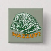 Wazzup - 2-inch Square Button (Voorkant)