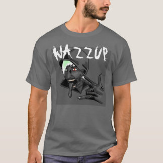 Wazzup 4 evr t-shirt