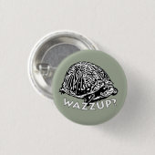 Wazzup - Small, 1¼ inch Ronde Button (Voorkant /achterkant)