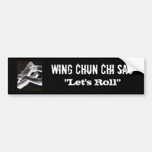 WC Chi Sau-bumper 1 Bumpersticker