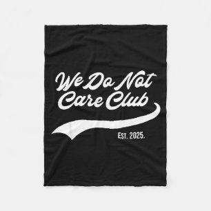 Wdnc We Do Not Care Club Opgericht 2025 Mannen Vro Fleece Deken