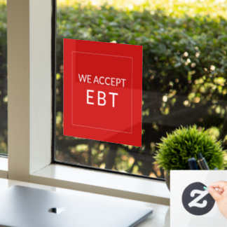 We Accepteren EBT Rood Zakelijk  Raamsticker