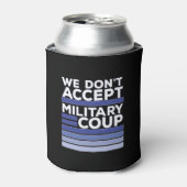 We accepteren geen militaire coup blikjeskoeler (Blikje Voorkant)