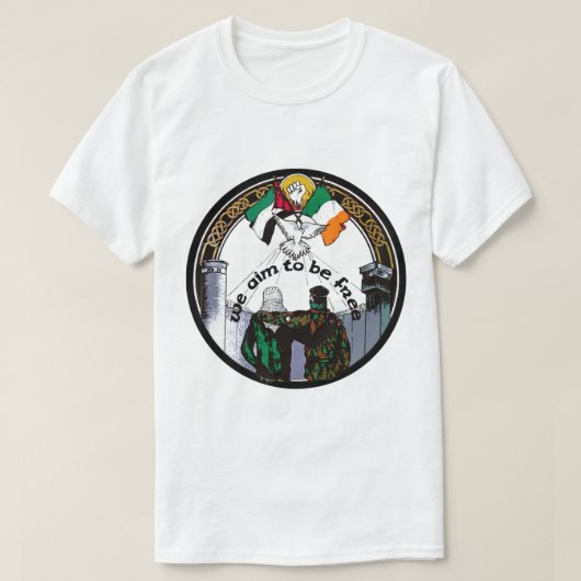 We Aim To Be Free - Irish Palestinian Solidarity. T-shirt (Design voorkant)