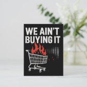 We Ain’t Buying It Protest Design Briefkaart (Staand voorkant)