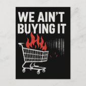 We Ain’t Buying It Protest Design Briefkaart (Voorkant)