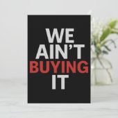 We Ain’t Buying It Protest  Feestdagenkaart (Staand voorkant)