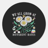 We All Grow At Different Rates Back To School Teac Ronde Sticker (Voorkant)