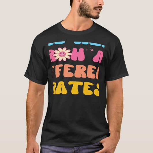 We All Grow At Different Rates SPED Teacher Groovy T-shirt (Voorkant)