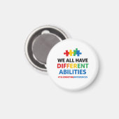 We All Have Different Abilities Awareness Art Magneet (Voorkant / Achterkant)