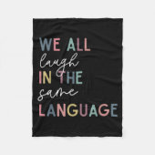 We All Laugh In The Same Language, English Languag Fleece Deken (Voorkant)