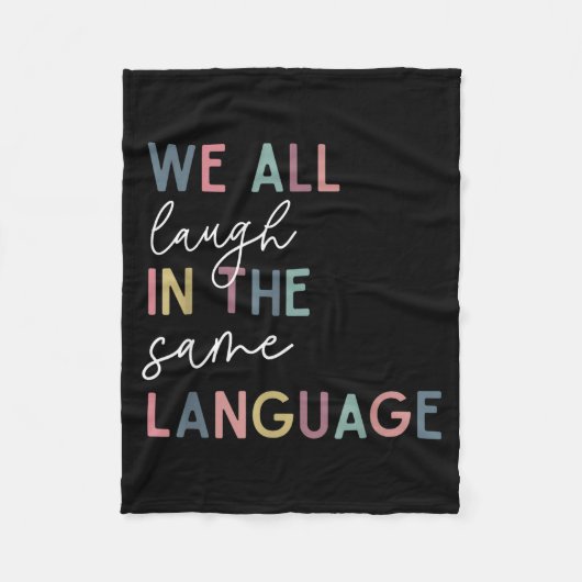 We All Laugh In The Same Language, English Languag Fleece Deken (Voorkant)