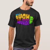 We all LAUGH in the same LANGUAGE ESL GRAPHIC T-shirt (Voorkant)