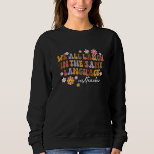 We All Laugh In The Same Language ESL Teacher ESL Trui
