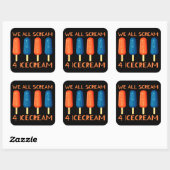 WE ALLEMAAL SCHERM VOOR ICECREAM grappige zomer Vierkante Sticker (Vel)