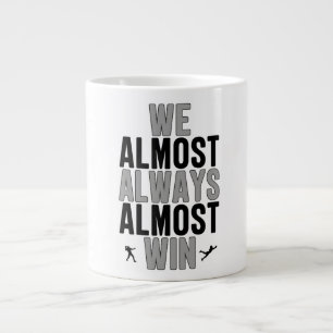 We Almost Always Almost Win™ Grappig Las Vegas Rai Grote Koffiekop