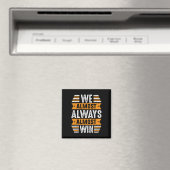 We Almost Always Almost Win Sport Grappig Voetbal Magneet (Insitu (Vaatwasser))
