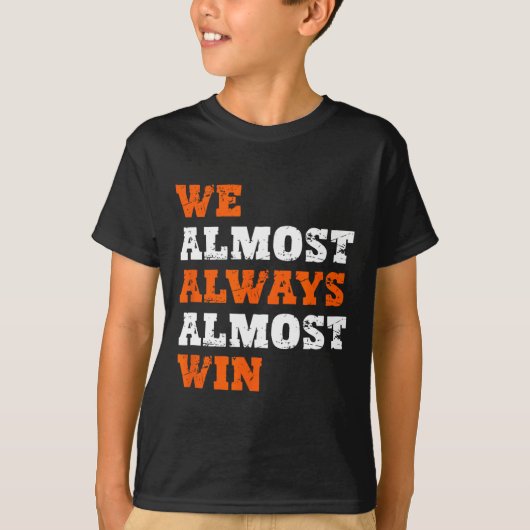 We Almost Always Almost Win Tee Co. Retro Football T-shirt (Voorkant)