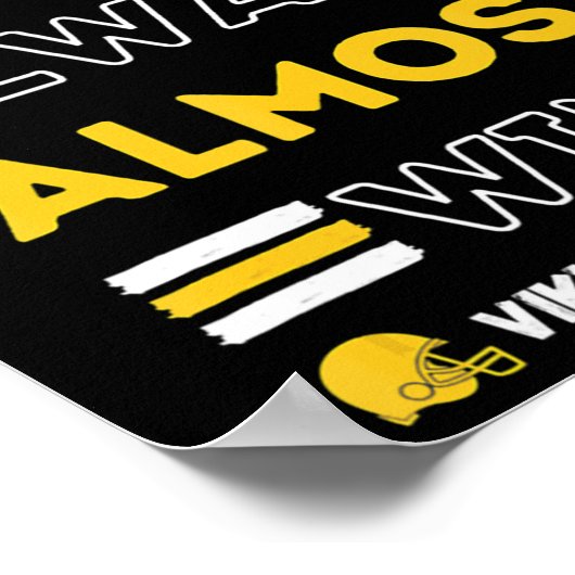 We Almost Always Almost Win  Vikings Football Spor Poster (Hoek)
