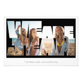 "We Are a Team" Aangepaste Fotoposter Foto Afdruk