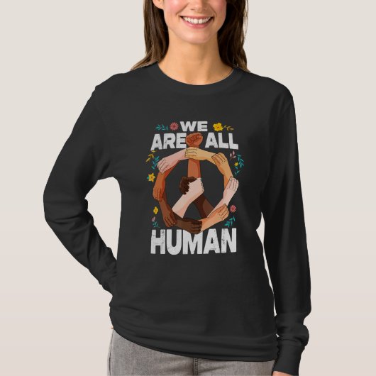 We Are All Human Fist Hands African American Black T-shirt (Voorkant)
