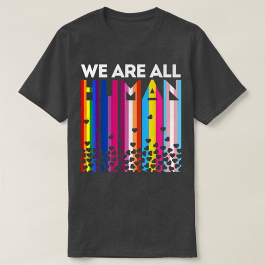 We Are All Human Lgbt Gay Rights Pride Parade Ally T-shirt (Design voorkant)