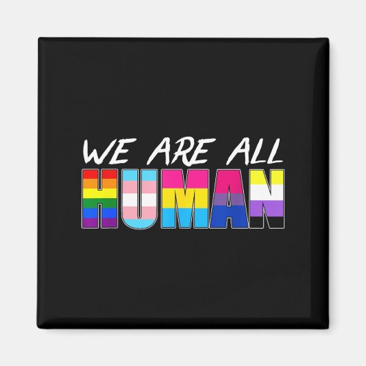 We Are All Human Lgbt Magneet (Voorkant)