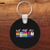We Are All Human Lgbt Sleutelhanger (Voorkant)