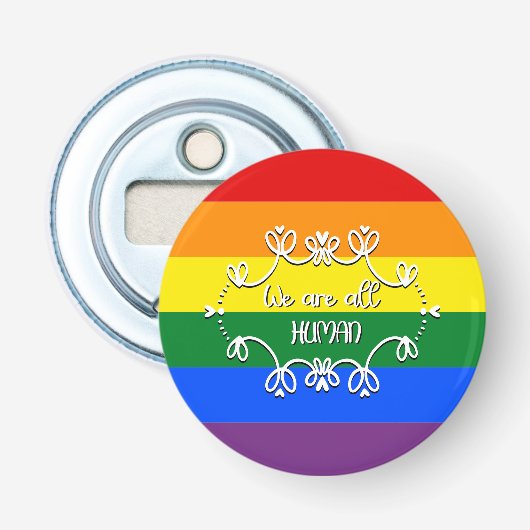 We Are All Human LGBTQ Pride Maand Button Flesopener (Voorkant)