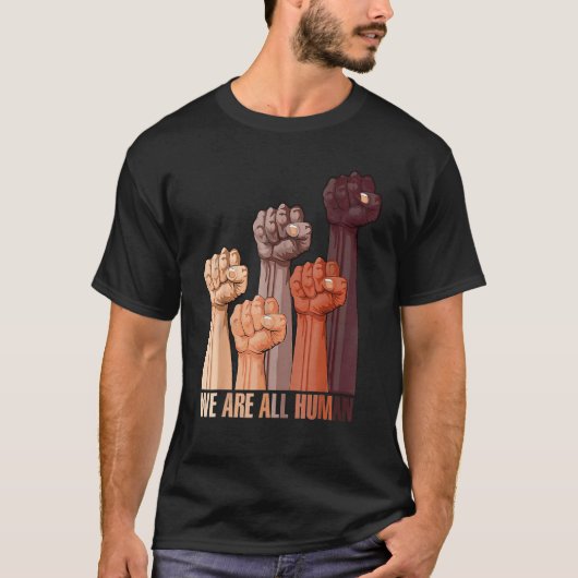 We Are All Human Melanin Black Pride African Ameri T-shirt (Voorkant)