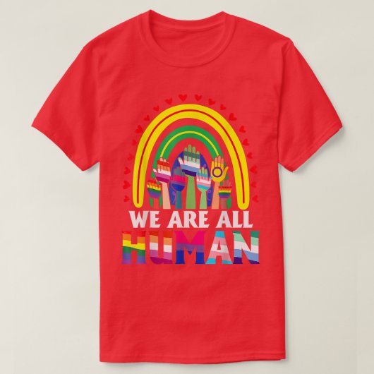 We Are All Human Pride Ally Rainbow LGBT Flag Gay T-shirt (Design voorkant)