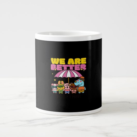 We Are Better Together Inspirerend Design  Grote Koffiekop (Voorkant)