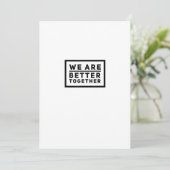 We Are Better Together Teamwork Motiverende Grafie Feestdagenkaart (Staand voorkant)