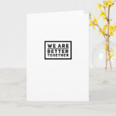 We Are Better Together Teamwork Motiverende Grafie Kaart (Gele Bloem)