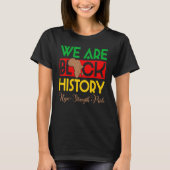 We Are Black History Hope Strength Pride African M T-shirt (Voorkant)