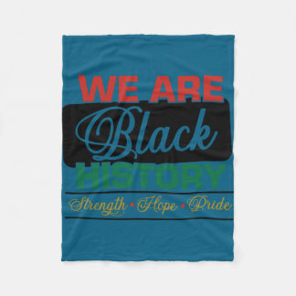 We are black history proud juneteenth fleece deken