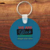 We are black history proud juneteenth  sleutelhanger (Voorkant)