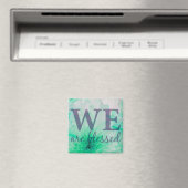 We Are Blessed - Bloem Magneet (Insitu (Vaatwasser))